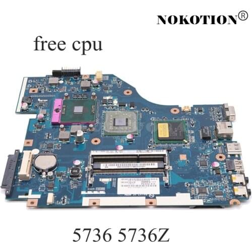 NOKOTION MB.TZZ02.001 MBTZZ02001 For Acer aspire 5736 5736z Laptop motherboard PEW72 LA-6631P GM45 DDR3 free cpu