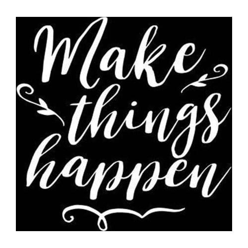 Black/Sliver Make things Happen Sticker Car Rear Glass Sticker Waterproof Vinyl Car Window Decor Pattern S1049