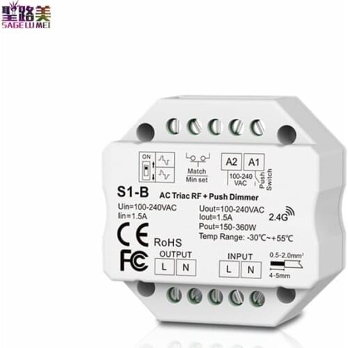 AC 110V - 220V S1-B Led Triac RF Dimmer use with R1 Remote 2.4GHz Wireless 1A 100W-288W Push Dimmer LED Switch Controller