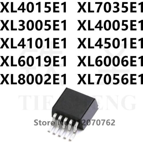 10PCS XL4015E1 XL7035E1 XL3005E1 XL4005E1 XL4101E1 XL4501E1 XL6019E1 XL6006E1 XL8002E1 XL7056E1 TO-263