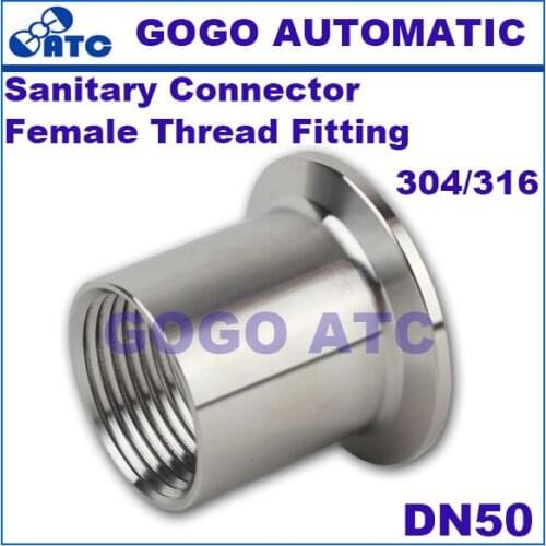 Sanitary Quick Fitting DN50 Stainless Steel 304 316 Clamp female Thread Quick Fitting