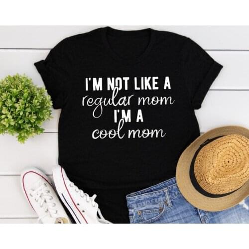 I'm not like a regular mom I'm a cool mom T-Shirt Funny Graphic Gift for mom Shirt Cool mama vintage mother black cotton tops