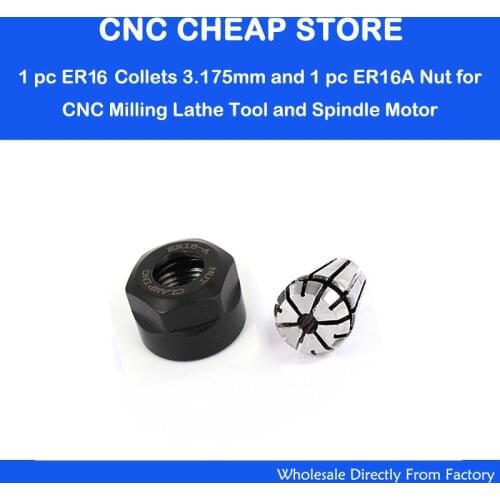 1pc ER16 collet 3.175mm +1pc ER16A Clamping Nut Clamp for CNC Router milling engraving Chuck lathe tool spindle motor