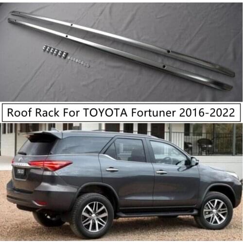 Roof Rack For TOYOTA Fortuner 2016-2021 High Quality Aluminum Alloy Rails Bar Luggage Carrier Bars top bar Racks Rail Boxes
