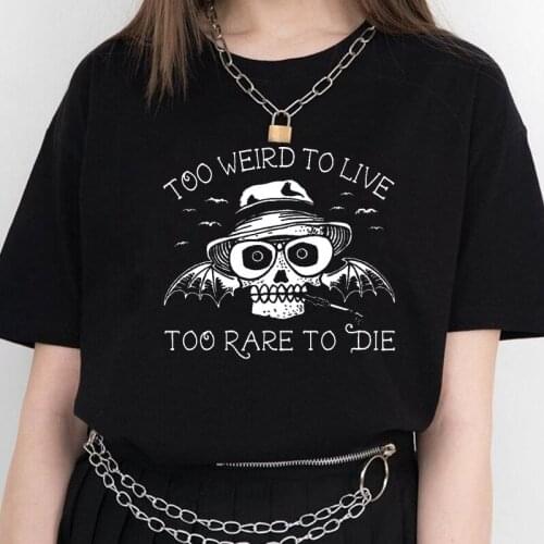 Too Weird To Live Too Rare To Die Dark Edgy Graphic T Shirts for Women Female Vintage Halloween Witchy Cool Ghost Monster Tshirt