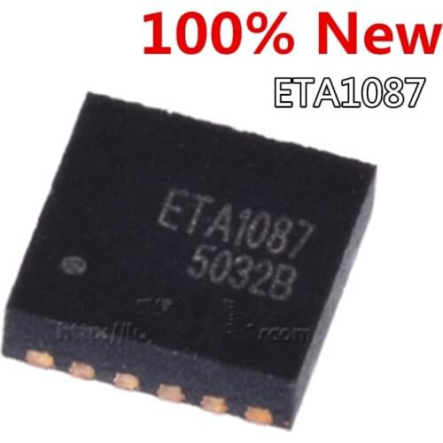 5pcs ETA1087D3M DFN3X3-12 ETA1087 5V/2.5A Output, 1MHz Synchronous Step-Up Converter with DCP emulator IC