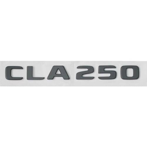 Black Trunk Letters Number CLA 250 Emblems Badges for Mercedes CLA250 2017