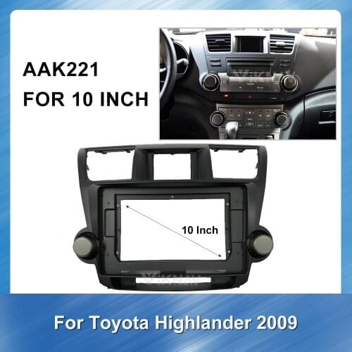 Car Radio Fascia For Toyota Highlander 2009 DVD frame Dash Mount Kit Adapter Trim Facial Panel Frame Dashboard 2 din