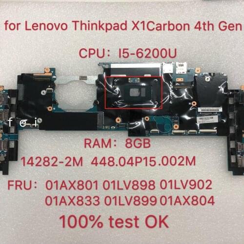 For X1 Carbono 4th Gen Placa-Mãe 2016 Para Thinkpad Laptop14282-2M Tipo: 20fb 20fc Cpu: I5-6200U Ram: 8 Gb Fru 01lv898 01ax801
