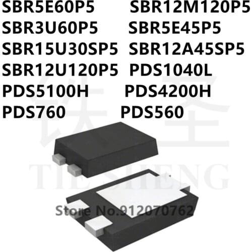 10PCS SBR5E60P5 SBR12M120P5 SBR3U60P5 SBR5E45P5 SBR15U30SP5 SBR12A45SP5 SBR12U120P5 PDS1040L PDS5100H PDS4200H PDS760 PDS560