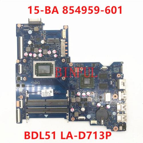 For 15-BA 854959-601 854959-001 854959-501 Laptop motherboard BDL51 LA-D713P A10-9600P CPU R8 M445DX GPU DDR4 100% fully tested
