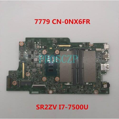 Free shipping For Dell Inspiron 17 7779 Laptop Motherboard CN-0NX6FR 0NX6FR NX6FR With SR2ZV I7-7500U CPU 100% full Tested