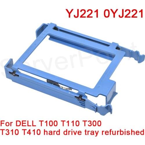 For DELL T100 T110 T300 T310 T410 Hard Drive Tray YJ221 0YJ221