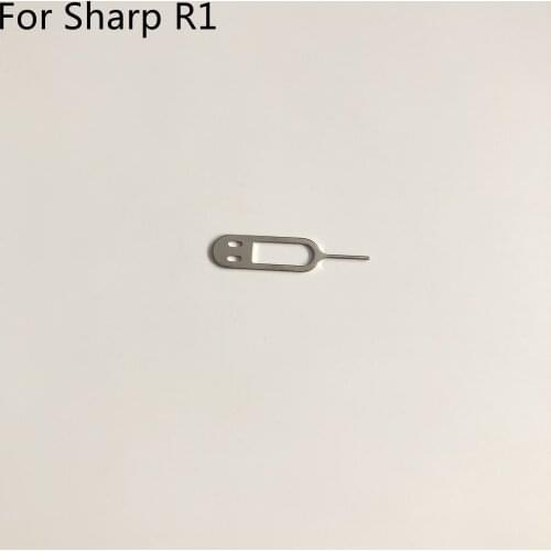 Sharp R1 Used SIM Card Eject Pin Handling Needle For Sharp R1 MT6737 Quad Core 5.2 Inch 1280x720 Smartphone