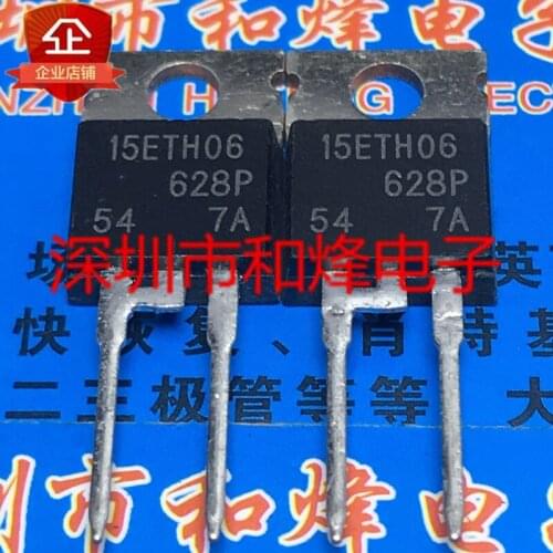 10PCS 15ETH06 TO-220 15A 600V 100% New&original