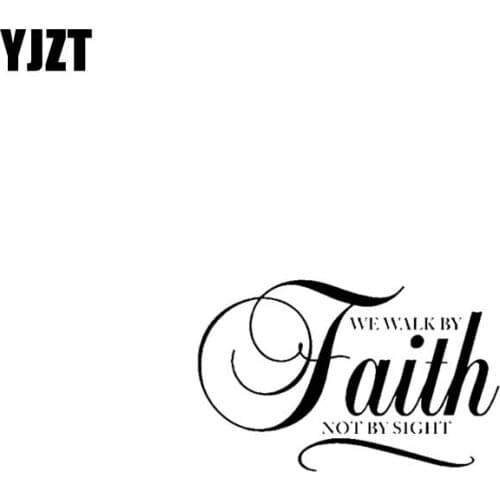 YJZT 17.8CM*11.5CM WE WALK BY FAITH NOT BY SIGHT JESUS Vinyl Car Motorcycle Sticker Decals Black/Silver C13-000157
