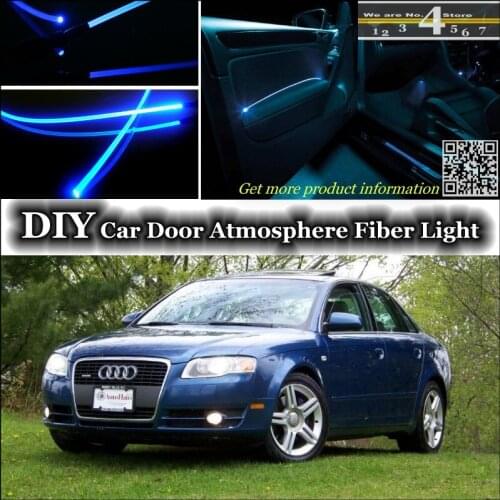 For Audi A4 S4 RS4 interior Ambient Light Tuning Atmosphere Fiber Optic Band Lights Inside Door Panel illumination Not EL light