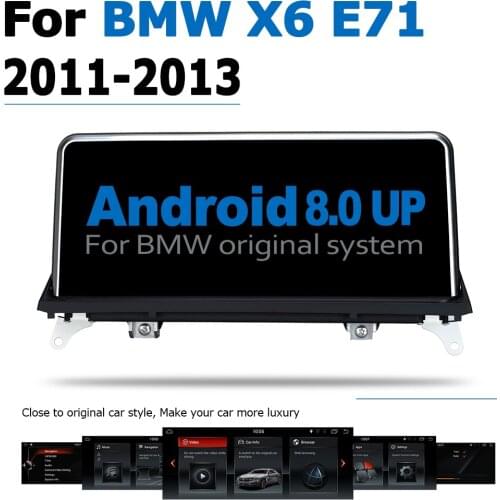 Android 8.0 up Car GPS DVD Multimedia Player For BMW X6 E71 2011~2013 CIC Original Style Touch Screen Google System