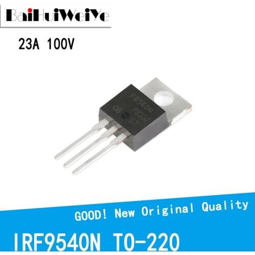 10PCS/LOT IRF9540 IRF9540N IRF9540NPBF 23A 100V TO-220 TO220 MOSFET P-Channel Field Effect New Original Good Quality Chipset