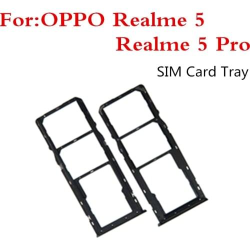For OPPO Realme 5 SIM Card Tray + Micro SD Card Tray Holder Slot Adapter Socket For OPPO Realme 5 Pro Replacement 1pcs