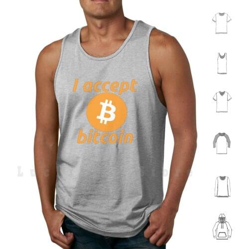 I Accept Bitcoin tank tops vest 100% Cotton I Accept Bitcoin We Accept Bitcoin Bitcoin Money Currency Cryptocurrency
