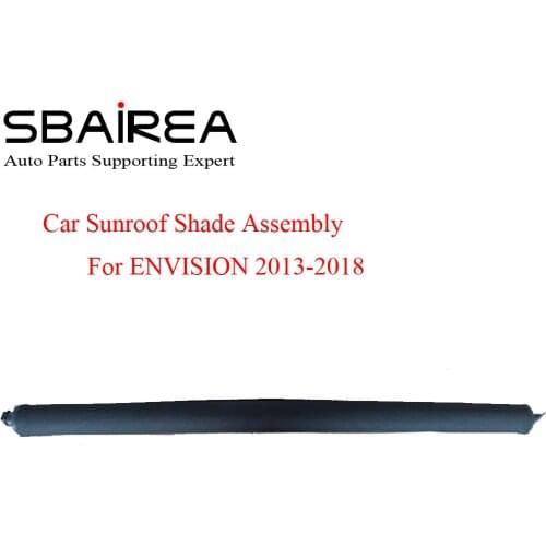 SBAIREA Car Sunroof Shade Assembly For ENVISION Electric Sun Shade Curtain Grey Beige Black Cover 2013-2019