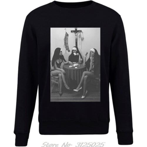 Nuns Naked Playing Card Smoking Funny Men Unisex Hoodies Mens Autumn Winter Pullover Sweatshirt