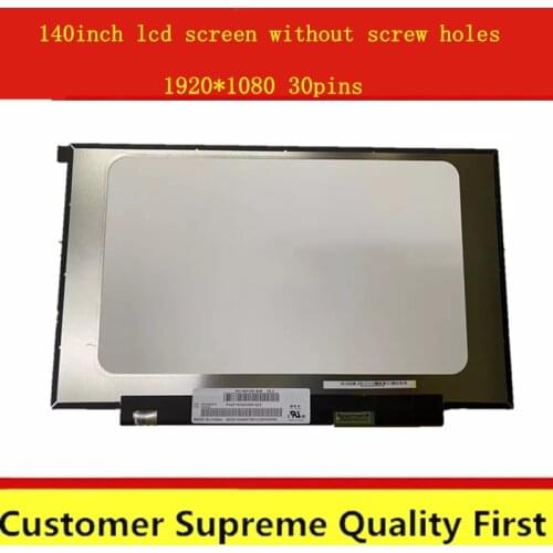 14.0 inch IPS Laptop LCD Screen NV140FHM-N48 LP140WF8-SPR1 LP140WF7-SPC1 N140HAC-EAC B140HAN04.0 1920 * 1080 eDP Panel