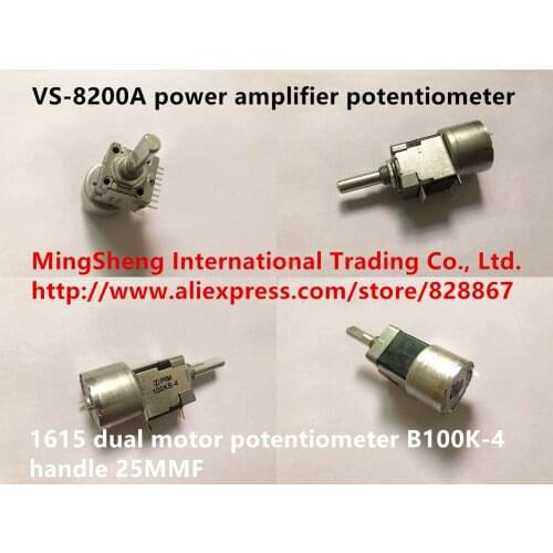 Original new 100% VS-8200A power amplifier potentiometer 1615 dual motor potentiometer B100K-4 handle 25MMF (SWITCH)