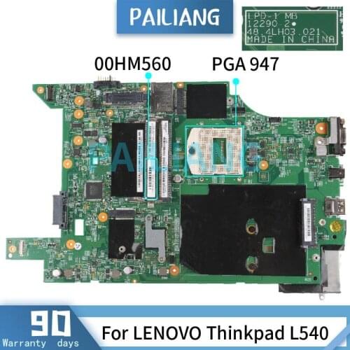 PAILIANG Laptop motherboard For LENOVO Thinkpad L540 HM87 Mainboard 12290-2 00HM560 SR17C DDR3 tesed