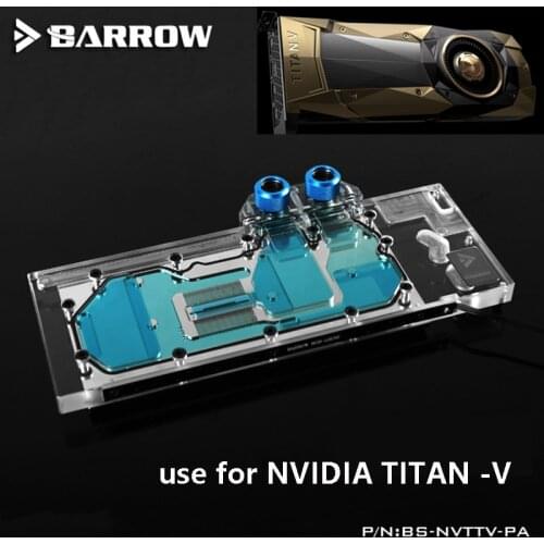 BARROW Graphics Card Block use for NVIDIA TITAN-V Public Version Full Cover GPU Copper Radiator Block RGB