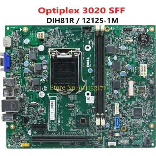 FOR DELL Optiplex 3020 SFF 3020SFF Motherboard 06XWKM 6XWKM DIH81R 12125-1M LGA1150 DDR3 Manufacturer Refurbishment Mainboard