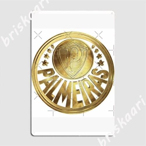 My Golden Footballs Palmeiras Torcida Brasil Metal Signs Club Home Funny Plaques pub Garage Tin sign Posters