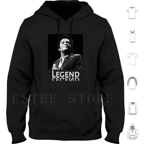 Pride The Legend Hoodie Long Sleeve Pride Charlie Pride Kiss An Angel Good Mornin Is Anybody Goin To San Antone All I Have
