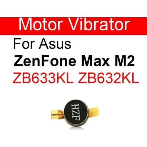 Motor Vibrator For Asus ZenFone Max M2 ZB633KL ZB632KL X01DA Vibration Motor Vibrating Motor With Flex Cable Replacement Parts