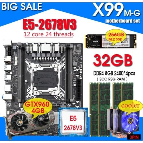 X99 motherboard combos LGA2011-V3 E5 2678 V3 Processor 4 * 8GB = 32GB ECC memory with 256GB M.2 SSD GTX960 4GB GPU +3PIN COOLER