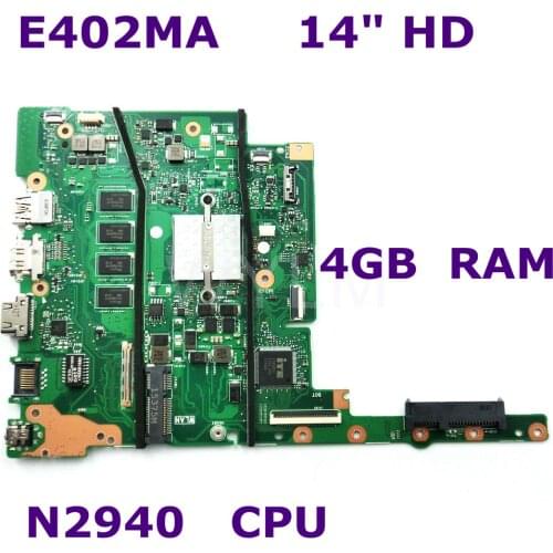 E402MA MAIN_BD._4G/N2940/AS EDP 90NL0030-R00030 N2940 CPU 4GB RAM For ASUS E402MA E502MA Laptop motherboard 100% Tested