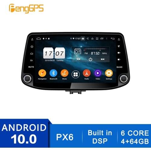 Android 10.0 DVD Player For Hyundai I30 2017-2019 Touchscreen Multimedia GPS Navigation Headunit Radio Carplay PX6 Bluetooth