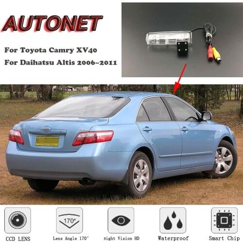 AUTONET HD Night Vision Backup Rear View camera For Toyota Camry XV40 For Daihatsu Altis 2006~2011 CCD/license plate Camera