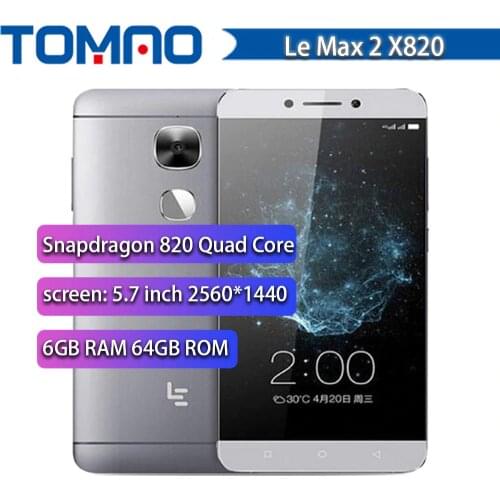 Original 5.7" Letv LeEco Le Max 2 X820 FDD 4G SmartPhone 4G 32G Snapdragon 820 Quad Core 2560x1440 21MP Fingerprint Google