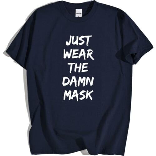 Just Wear The Damn Mask Cartoons Print Mens T Shirts Creativity O-Neck Tshirt Summer Loose Clothes Casual Sweat Men T-Shirt New