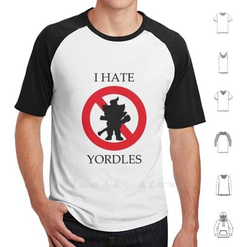 I Hate Yordles T Shirt 100% Cotton DIY S-6xl Yordle Teemo League I Hate I Hate Yordles Teamfight Tactics Teamfight