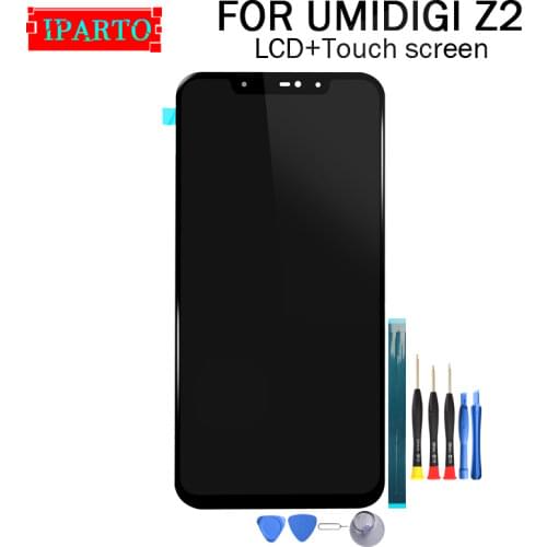 6.2 inch UMIDIGI Z2 LCD Display+Touch Screen Digitizer Assembly 100% Original New LCD+Touch Digitizer for UMIDIGI Z2+Tools