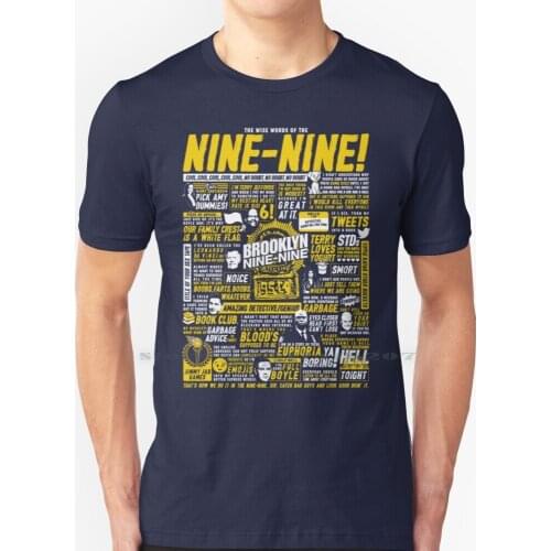 Wise Words Of The Nine - Nine T Shirt 100% Pure Cotton Boyle Brooklyn 99 Brooklyn Jake Peralta Captain Holt Brooklyn99 Santiago