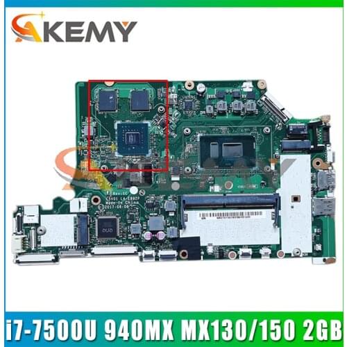 C5V01 LA-E892P MB For ACER A515-51G A615-51G A315-53G Laptop Motherboard With i7-7500U 940MX MX130/150 2GB-GPU 4GB-RAM