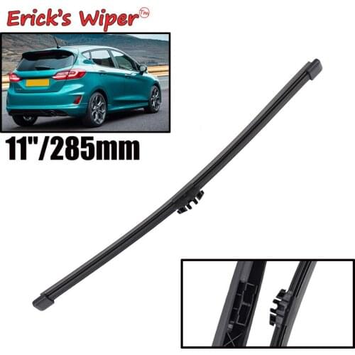 Ericks Wiper 11" Rear Wiper Blade For Ford Fiesta MK VII MK2 2017 - 2021 Windshield Windscreen Rear Window