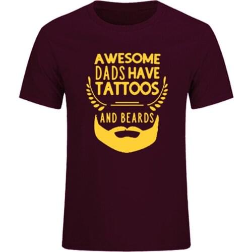 Awesome Dads Have Tattoos And Beards T Shirt Summer Fashion Style Mens Cotton O Neck Short Sleeve Hip-Hop Tops Tees EU Size