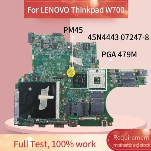 45N4443 Laptop motherboard For LENOVO Thinkpad W700 Notebook Mainboard 07247-8 PM45