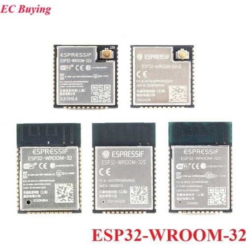 ESP32-WROOM-32 ESP32 WROOM ESP-32 4MB 8MB 16MB Dual Core WiFi Wireless BLE MCU Module ESP32-WROOM-32 -32UE -32U -32E -32D