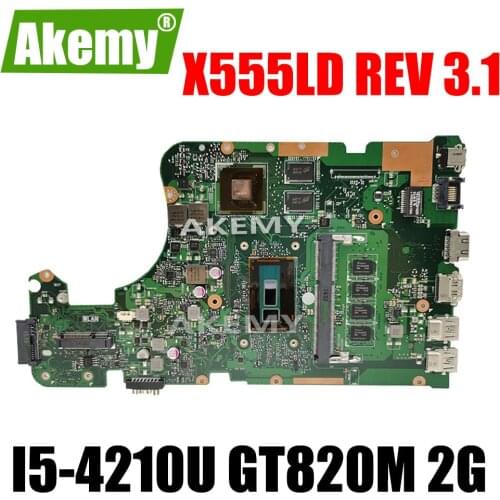 Original For Asus X555L X555lD X555LD X555LDB Motherboard REV. 3.1 MAINBOARD W/I5-4210U GT820M 60NB0620-MB3820 100% test